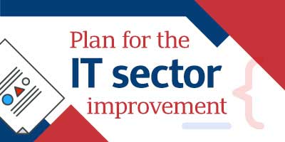 Plan for the IT sector improvement